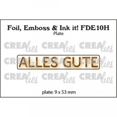 CREAlies Foil, Emboss and Ink it - ALLES GUTE