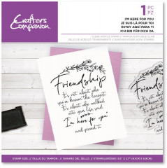 Clear Stamps - Friends for Life I m here for you