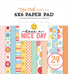 Have A Nice Day - 6x6 Paper Pad