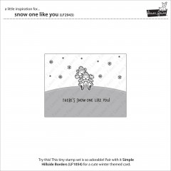 Clear Stamps - Snow One Like You