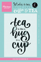 Clear Stamps - Quote - Tea is like a hug in a cup (EN)