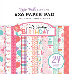 Its Your Birthday Girl 6x6 Paper Pad