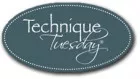 Technique Tuesday