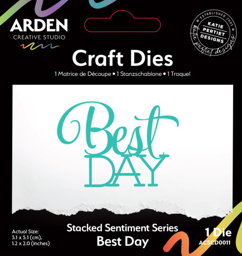 Arden Creative Studio - Craft Dies - Sentiment Series - Stacked Best Day