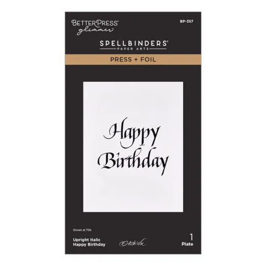 BetterPress - Press & Foil Plate - Upright Italic Everyday Sentiments - Happy Birthday