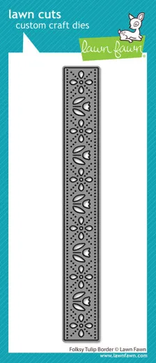 Lawn Cuts Dies - Folksy Tulip Border Stand-Alone
