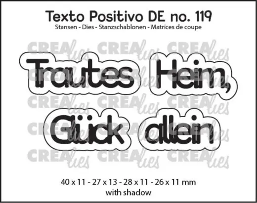 CREAlies Texto Positivo - Trautes Heim, Glück Allein