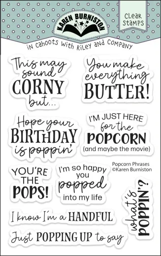 Karen Burniston - Clear Stamps - Popcorn Phrases