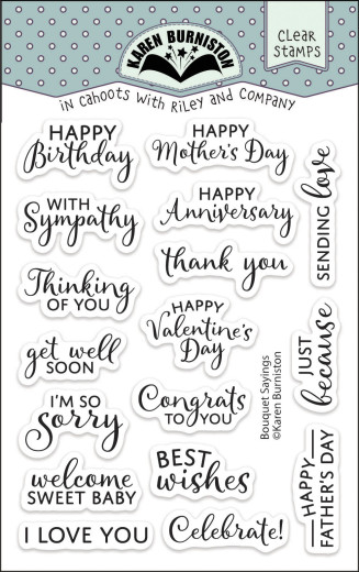 Karen Burniston - Clear Stamps - Bouquet Sayings