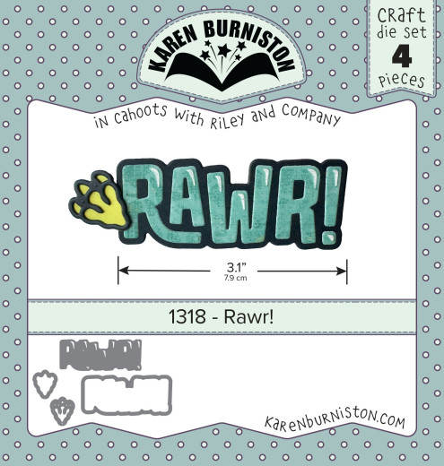 Karen Burniston Die - Rawr!