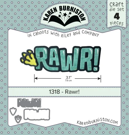 Karen Burniston Die - Rawr!