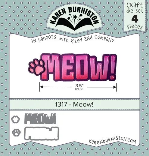 Karen Burniston Die - Meow!