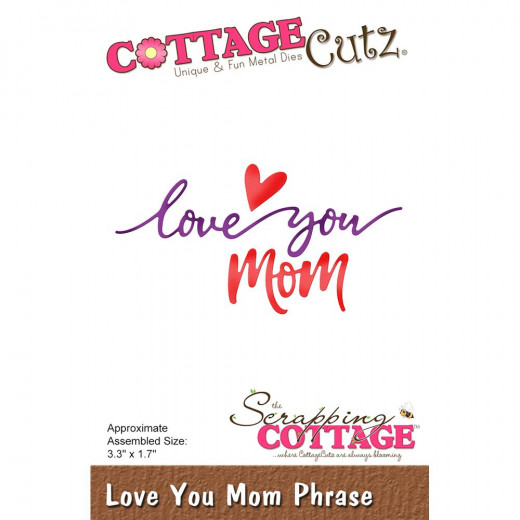 CottageCutz Dies - Love You Mom Phrase