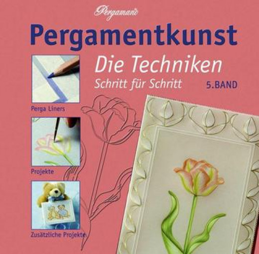 Pergamentkunst Die Techniken Teil 5 (Deutsch)