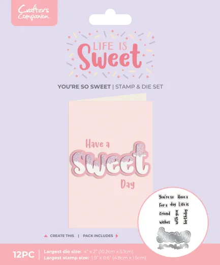 Verpackung des Crafter's Companion You're So Sweet Stamp & Die Sets mit Karte 'Have a Sweet Day' auf Rosa