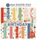 They Say It's Your Birthday - 6x6 Paper Pad