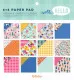 Well Hello 6x6 Paper Pad