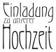 Stempel Einladung zu unserer Hochzeit