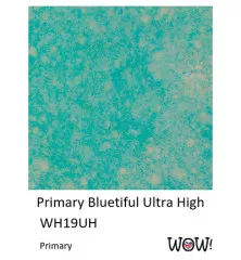 WOW! Primary - Bluetiful - Ultra High (T)