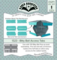 Karen Burniston Die - Bitty Ball Access Tabs