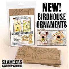 Stamper Anonymous Ornamentals - Birdhouse Ornaments