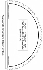 Fine 130 mm SemiCircle Outside Large Scallop EasyEdge