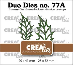Duo Dies Stanze - Nr. 77A - Leaves 22 Open Holly Leaf (Mirror Image)