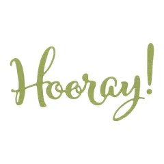 Ausgestanzter Schriftzug „Hooray!" in Olivgrün, freigestellt ohne Verpackung.