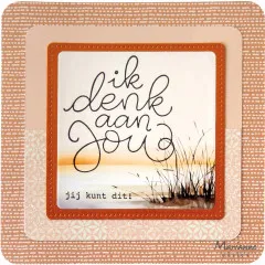 Karte mit Rahmen aus den Quadrat-Stanzen, Seeufer-Motiv und Schriftzug ik denk aan jou, jij kunt dit