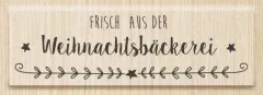 Holzstempel - Frisch aus der Weihnachtsbäckerei